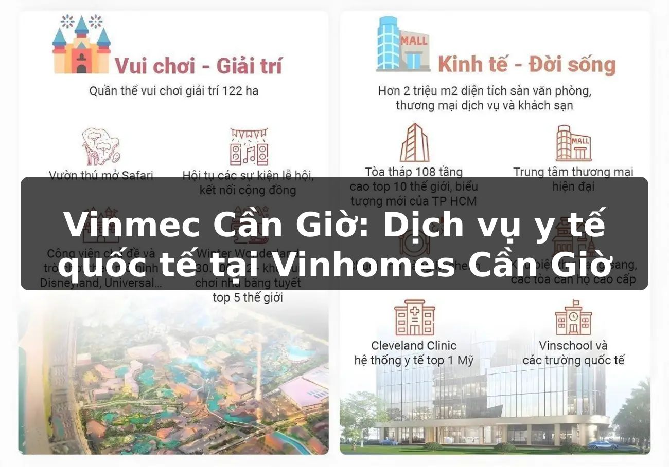 Vinmec Cần Giờ: Dịch vụ y tế quốc tế tại Vinhomes Cần Giờ